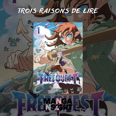 3 raisons de lire Free Quest