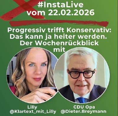22.02.2026 - Progressiv trifft Konservativ: Das kann ja heiter werden. 22.02.2026 - Progressiv trifft Konservativ: Das kann ja heiter werden.