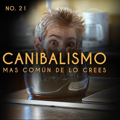 21 Canibalismo | Lupus Intus
