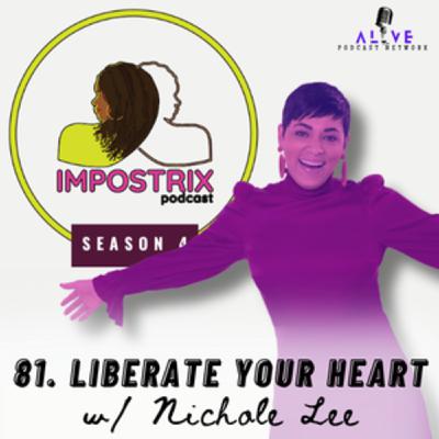81. Liberate Your Heart - Season 4 Finale