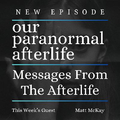 Messages From The Afterlife