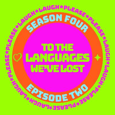 S4E02 The Forgotten Languages | LP