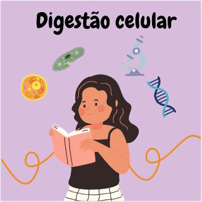 Digestão Celular