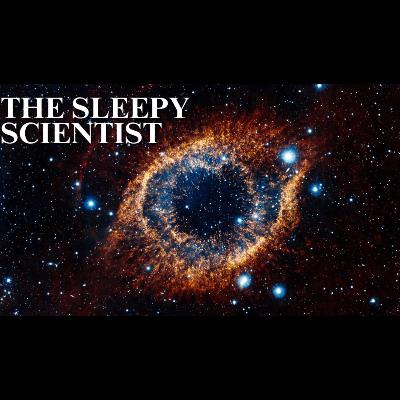 Nebulae_ Clouds of Creation _ Science for Sleep Nebulae_ Clouds of Creation _ Science for Sleep