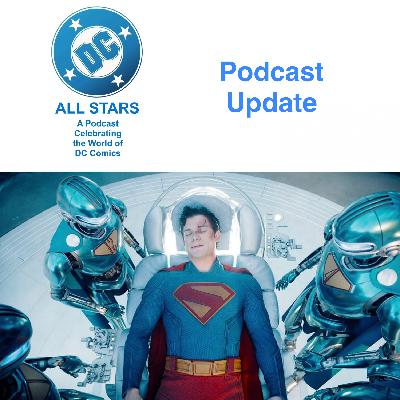 DC All Stars Podcast Update DC All Stars Podcast Update