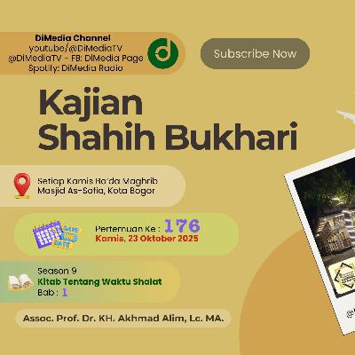 #176 | TENTANG WAKTU SHOLAT: Bab 1, Prof. Dr. KH. Akhmad Alim, MA. 23 Oktober 2025 @Masjid As-Sofia