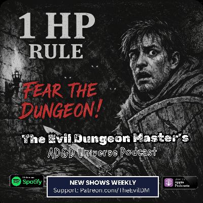 Why 1 HP Makes Your Players Fear the Dungeon Again Why 1 HP Makes Your Players Fear the Dungeon Again