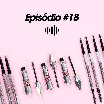 #18 Benefit: Sobrancelhas DIY @home #18 Benefit: Sobrancelhas DIY @home