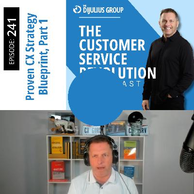 241: CX Strategy Blueprint Part 1: The Proven Framework That Chick-fil-A, Starbucks & Ritz-Carlton Use to Dominate Customer Experience 241: CX Strategy Blueprint Part 1: The Proven Framework That Chick-fil-A, Starbucks & Ritz-Carlton Use to Dominate Customer Experience