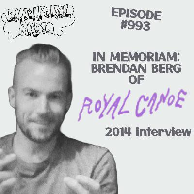 In memoriam: Brendan Berg of Royal Canoe