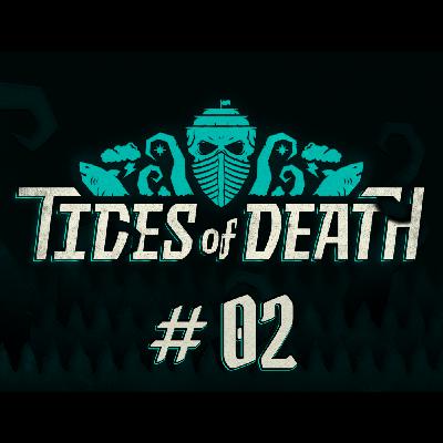 Tides of Death 002: Treasure Hunting Tides of Death 002: Treasure Hunting