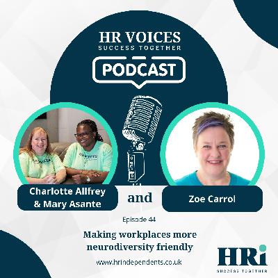 Episode 44: Making workplaces more neurodiversity friendly Episode 44: Making workplaces more neurodiversity friendly