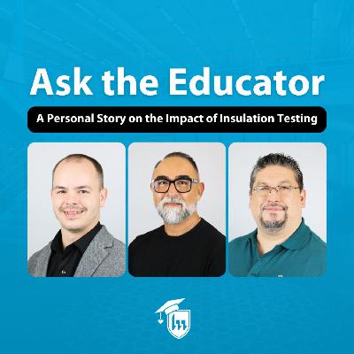 A Personal Story on the Impact of Insulation Testing