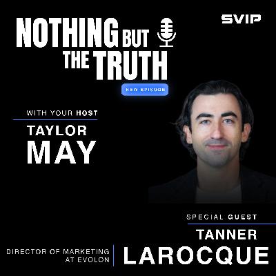 Evolon | With Tanner LaRocque