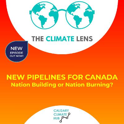 New Pipelines for Canada: Nation Building or Nation Burning? New Pipelines for Canada: Nation Building or Nation Burning?
