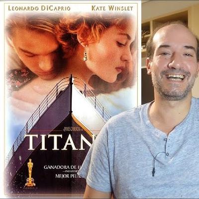 Crítica a la carta TITANIC (1997) por Jaime V. Echagüe
