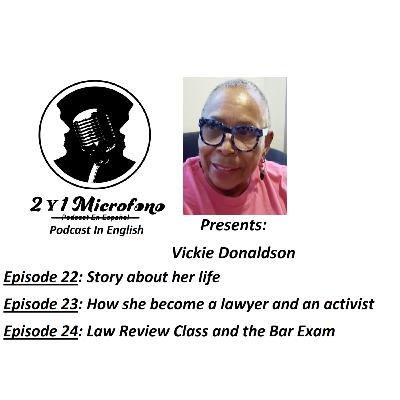 Episode 24-Ft. Vickie Donaldson: Law Review Class and the Bar Exam