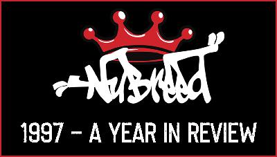 Nu-Breed - 1997 - A Year in Review