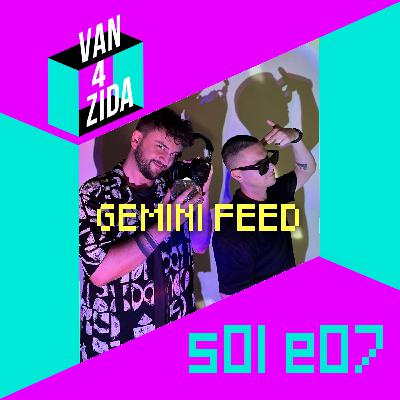Van 4 Zida - s01 e07 - Gemini Feed