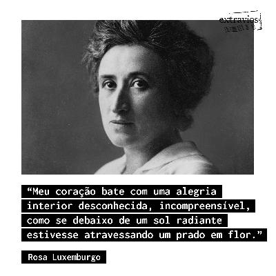 Carta de Rosa Luxemburgo (voz: Ester Rizzi)