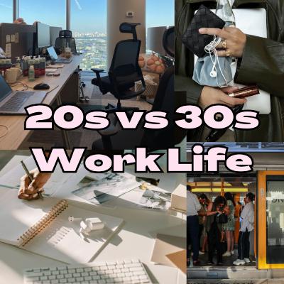Careers in our 20s vs 30s Careers in our 20s vs 30s