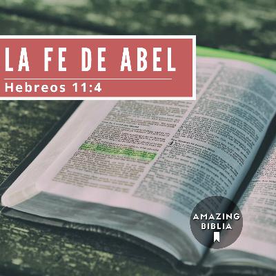 La fe de Abel - Hebreos 11:4 || Pr. Gonzalo Córdova