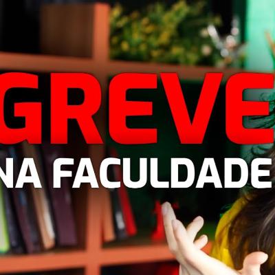 #93 - O Que Fazer com a Faculdade em Greve?