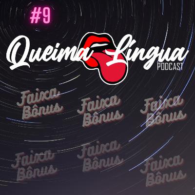 QL - Faixa Bônus 9 - Os cansados