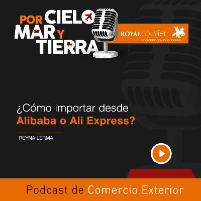 Importar desde Alibaba y AliExpress - Episodio 65 - Royal Courier