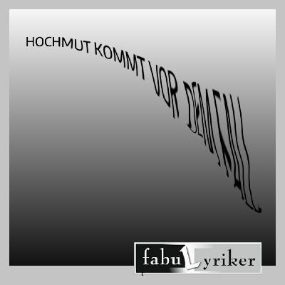 Episode 53: Hochmut - vieler Nöte Vater Episode 53: Hochmut - vieler Nöte Vater