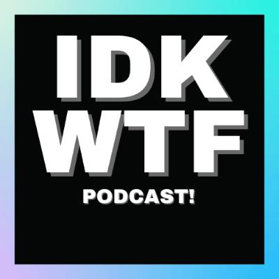 94: Real Stories, Real Success- Join the Hero's Journey of Entrepreneurs: IDKWTF Season 4 Kickoff!