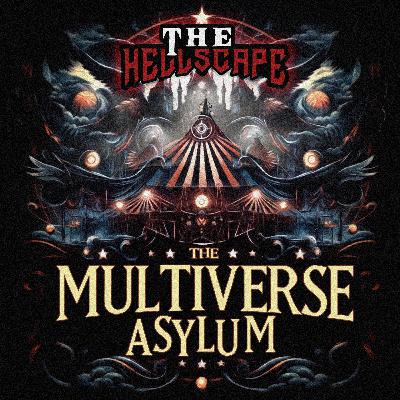 The Multiverse Asylum