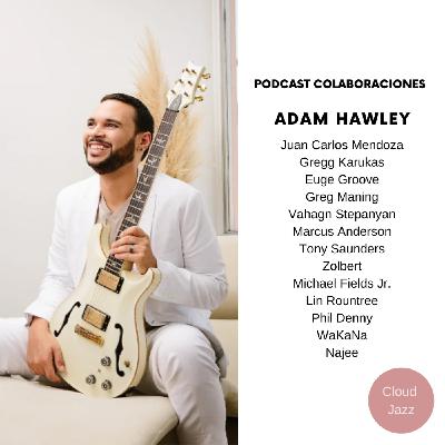 Cloud Jazz 2878 | Especial Adam Hawley - Episodio exclusivo para mecenas