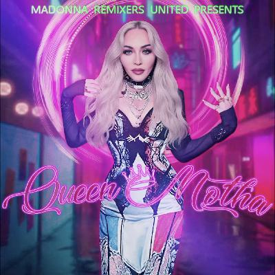 MADONNA REMIXERS UNITED PRESENTS: "QUEEN MOTHA" (Video Ad)