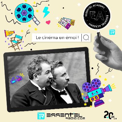 Le cinéma en émoi !