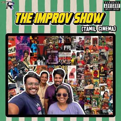 S10E09 The Improv Show (Tamil Cinema) Feat. Sabaree, Sathish, Vaishu & Chriznill