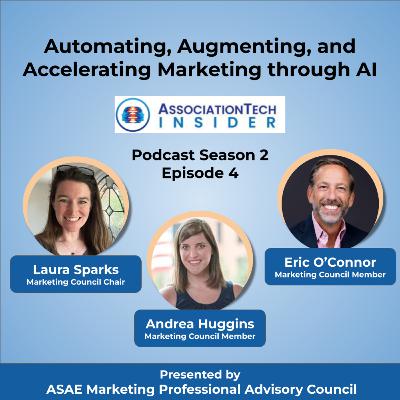 S2E4 - Automating, Augmenting, and Accelerating Marketing through AI