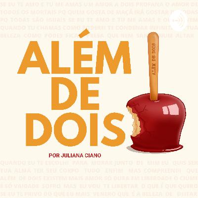 14 - Como ter autoestima? | Além de Dois 14 - Como ter autoestima? | Além de Dois