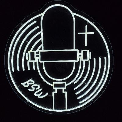 BSW Episode 94: Take the One Way Out!