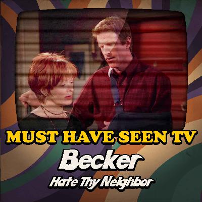 Becker, "Hate Thy Neighbor"