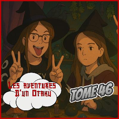 Les Aventures d'un Otaku Tome 46