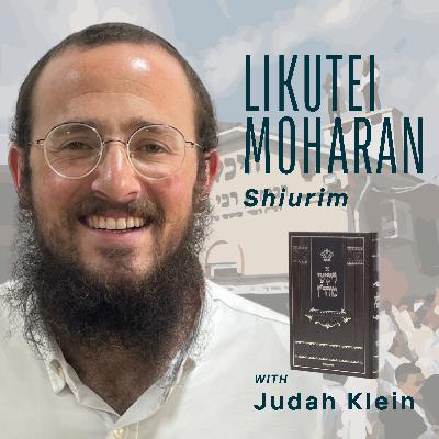 Likutei Moharan (56) Shiur 7 Likutei Moharan (56) Shiur 7