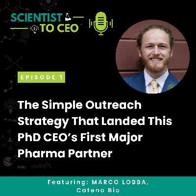 The Simple Outreach Strategy That Landed This PhD CEO's First Major Pharma Partner