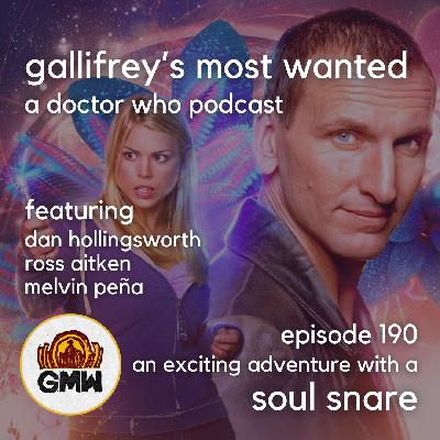 Gallifrey's Most Wanted Episode 190 -- Snare