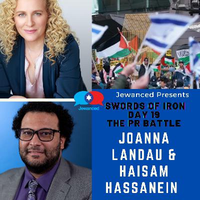 #65 – Swords of Iron, Day 19: The PR Battle