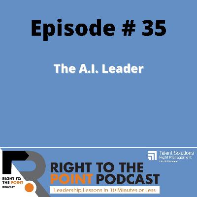 The A.I. Leader