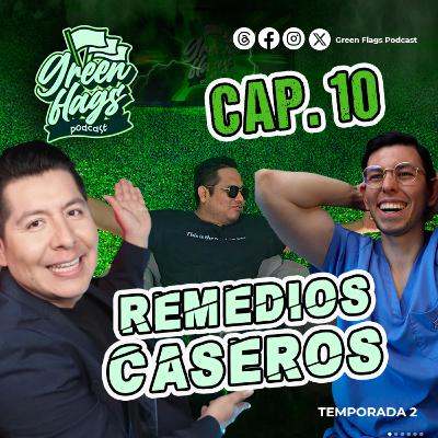 T2 Cap 10. Remedios Caseros: Entre la Sabiduría y el Sufrimiento 🤮😂