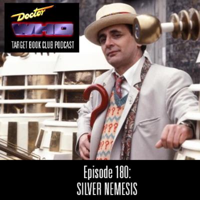 EP 180: SILVER NEMESIS