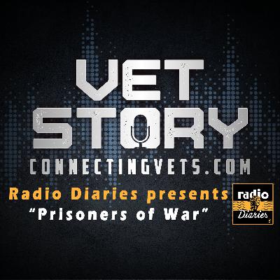 Radio Diaries presents "Prisoners of War"