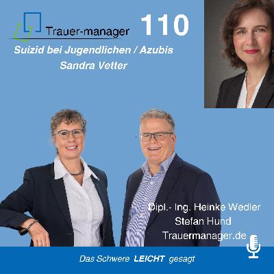 Trauer am Arbeitsplatz: Suizid bei Auszubildenden - mit Sandra Vetter im Gespräch Trauer am Arbeitsplatz: Suizid bei Auszubildenden - mit Sandra Vetter im Gespräch